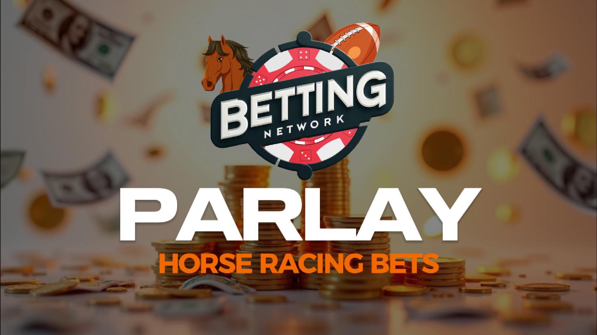 Parlay Horse Racing Bets